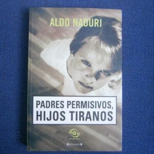 Padres permisivos hijos tiranos