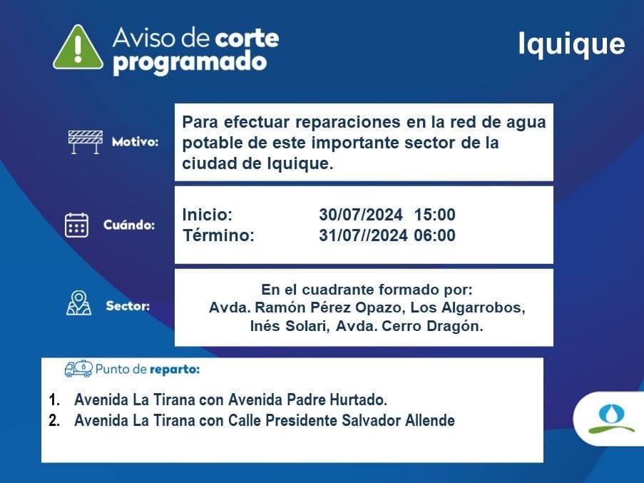Trabajos requieren de corte programado el 30 de julio | Mejoras en la red de distribución llevará a cabo Aguas del Altiplano en sector de Iquique 1 corte 30 julio2